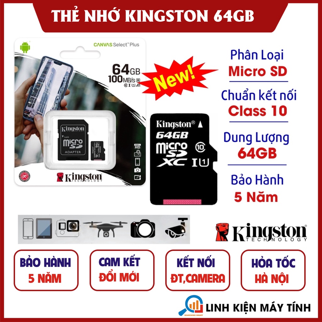 Thẻ nhớ Kingston 64GB Micro SD Class 10 - Bảo hành 5 năm !!!