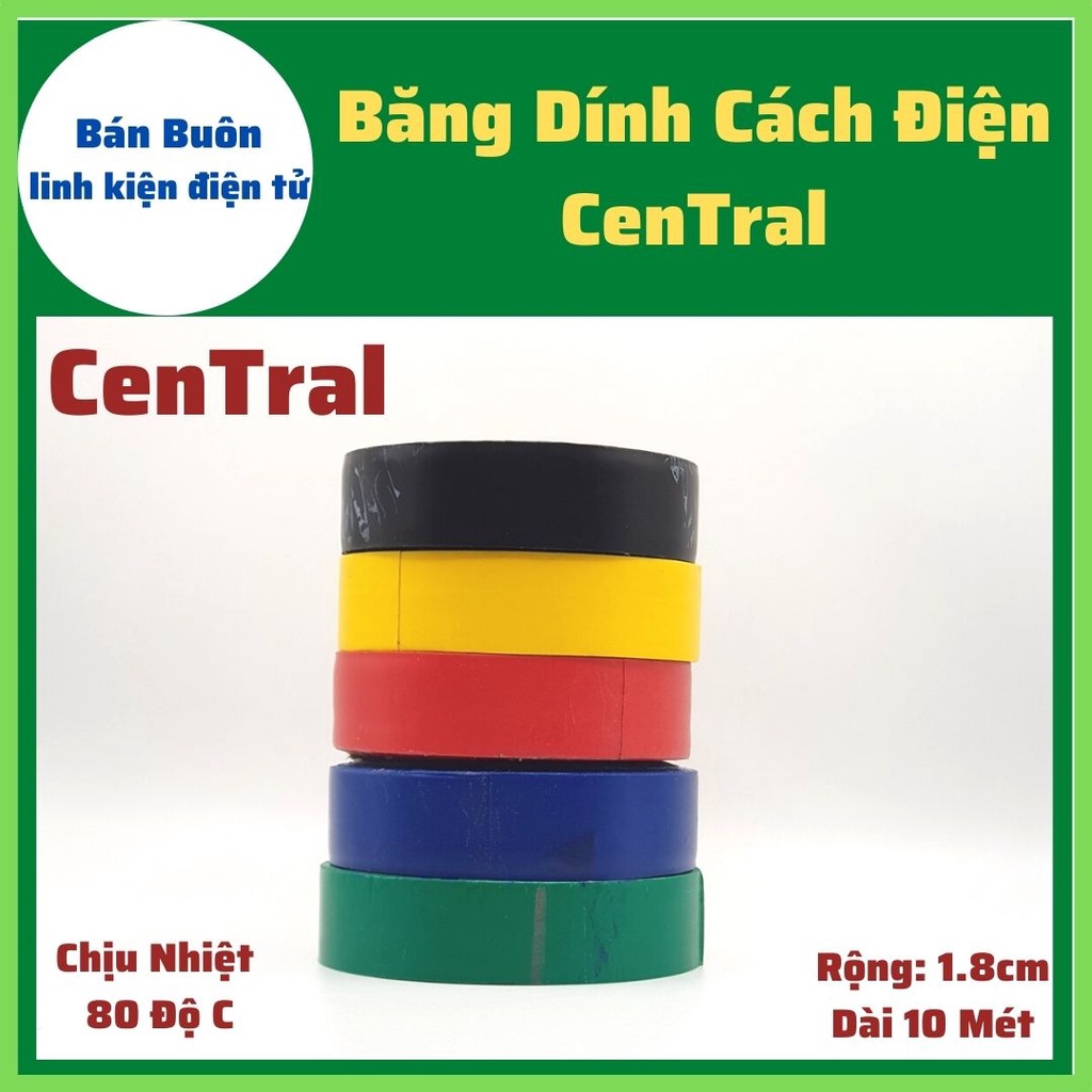 Băng dính cách điện, băng dính central, băng keo