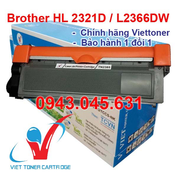 Hộp mực máy in Brother HL-2321D, HL L2366DW, HL L2320D,  HL 2350D - Cụm mực brother 2321 - TN2385