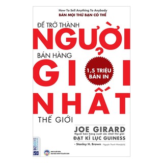 [Sách Hay] Để Trở Thành Người Bán Hàng Giỏi Nhất
