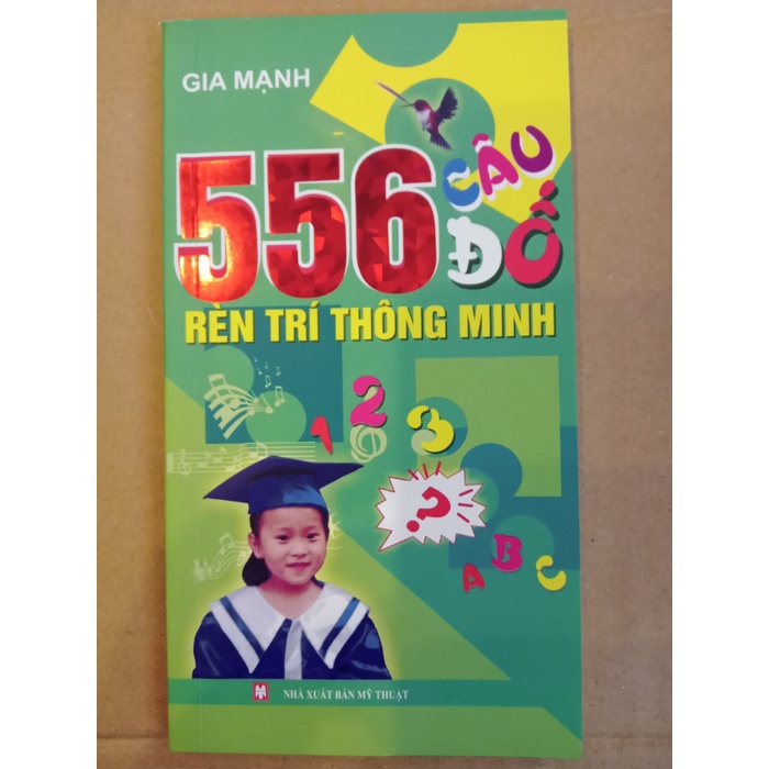 Sách - 556 Câu Đố Rèn Trí Thông Minh