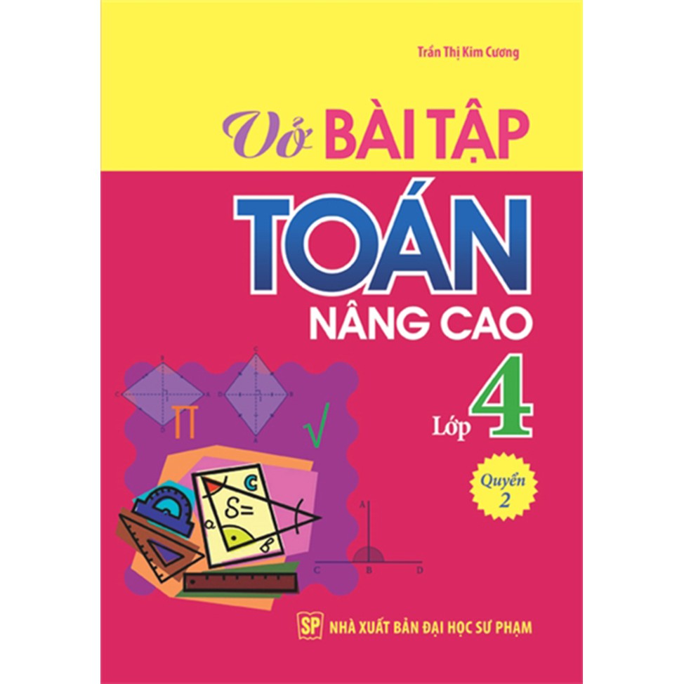 Sách: Vở Bài Tập Toán Nâng Cao Lớp 4 Quyển 2