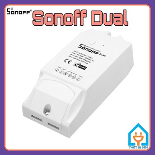 Công tắc Wifi, 2 kênh Sonoff Dual, điều khiển từ xa thông minh