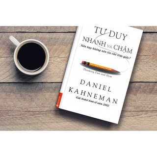 Sách - Tư Duy Nhanh Và Chậm