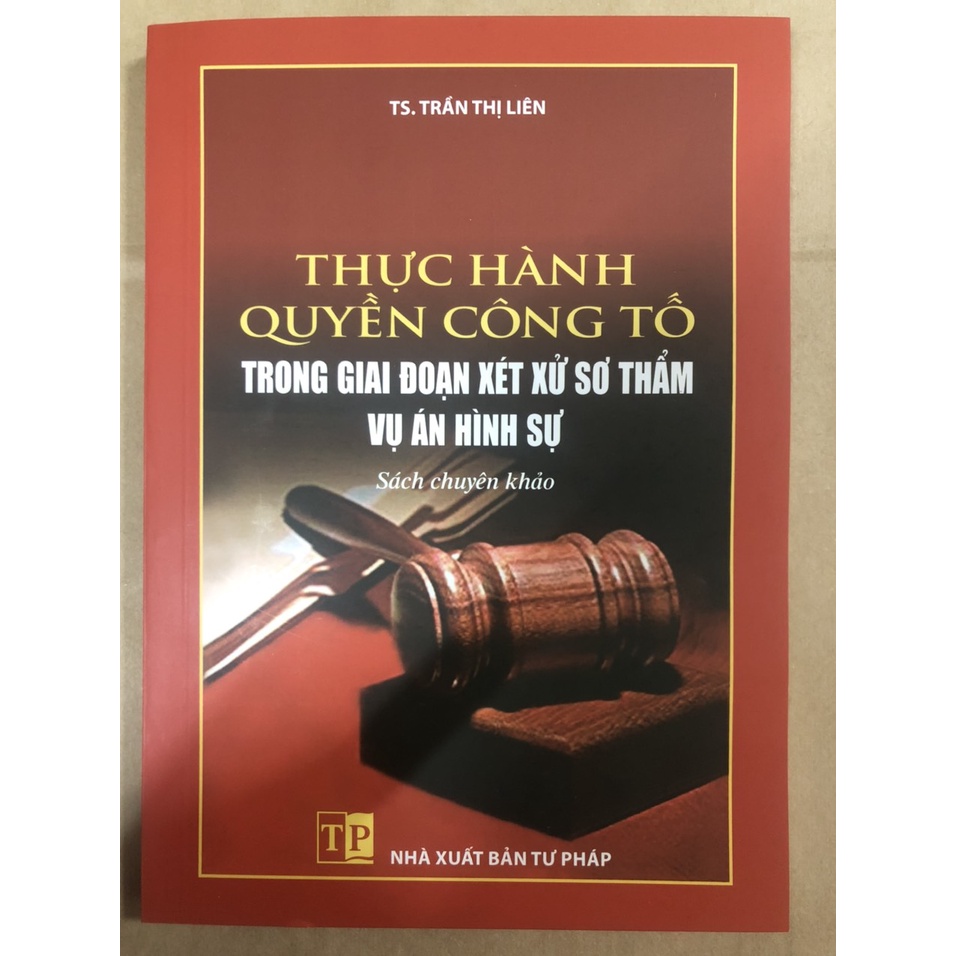 Sách thực hành quyền công tố trong giai đoạn xét xử sơ thẩm vụ án hình sự - ảnh sản phẩm 1