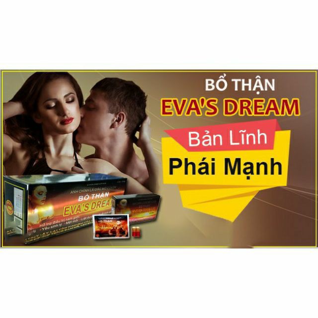 Viên Uống Bổ Thận Nam EVA'S DREAM Tăng Cường Sinh Lý Nam giới