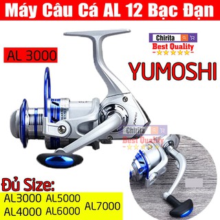 Máy câu cá yumoshi al - đủ size al3000 al4000 al5000 al6000 al7000