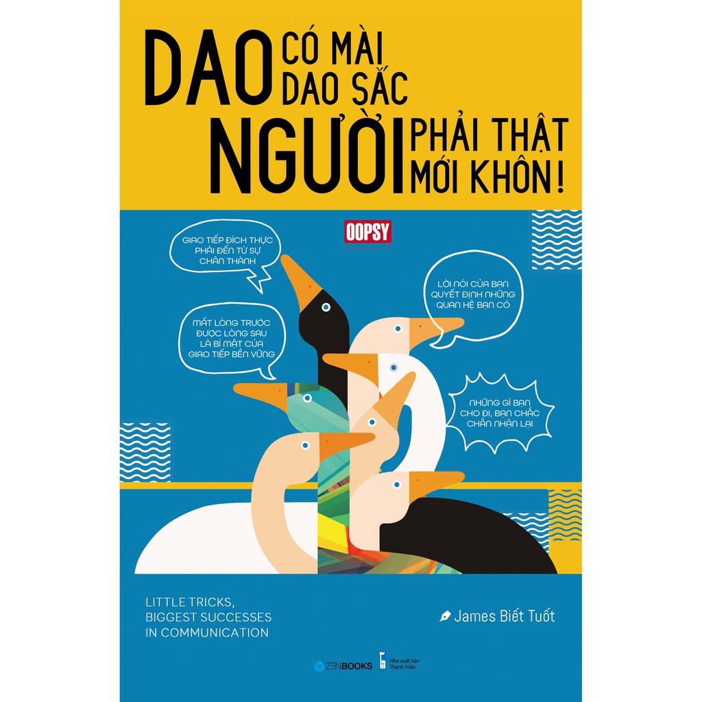 Sách - Dao Có Mài Dao Sắc, Người Phải Thật Mới Khôn