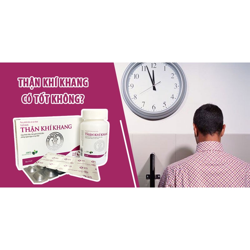 THẬN KHÍ KHANG [Hộp 20 viên] - Bổ Thận, Giảm Tiểu Đêm, Đau Mỏi Thắt Lưng