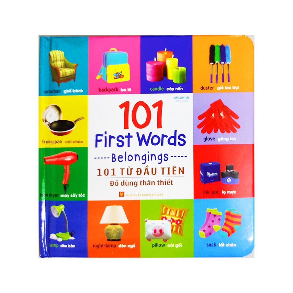 Sách cho bé - 101 First Words Belongings - 101 Từ Đầu Tiên Đồ Dùng Thân Thiết