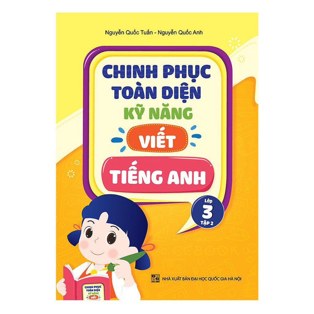 Sách - Chinh Phục Toàn Diện Kỹ Năng Viết Tiếng Anh Lớp 3 Tập 2