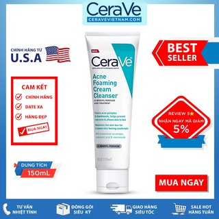 Sữa Rửa Mặt Ngừa Mụn Cerave Acne Foaming Cream Cleanser 150ml