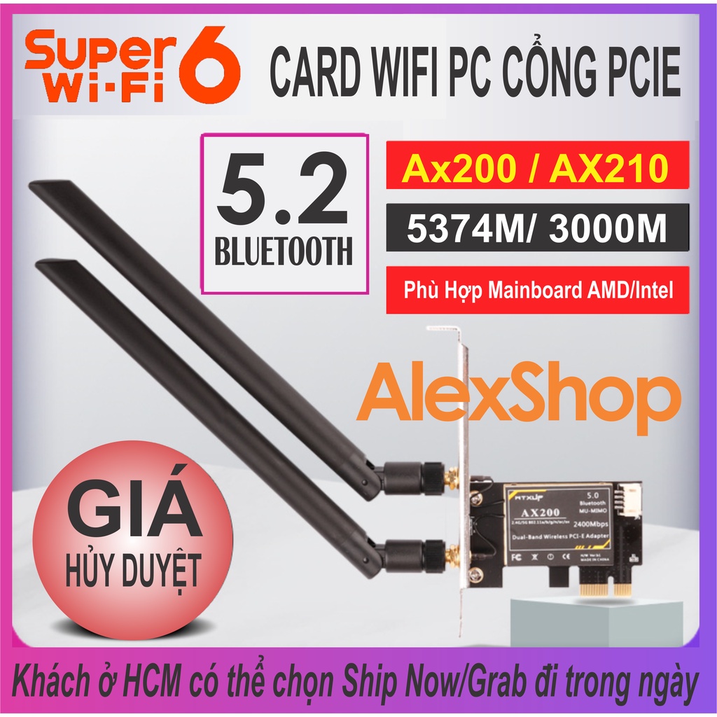 Card Mạng Wifi Intel. AX210 / AX200 / N1202 Wifi 6/6E Giao Tiếp PCIE Bluetooth 5.2/ 5.0 / 4.0