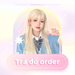 TRẢ HÀNG ORDER