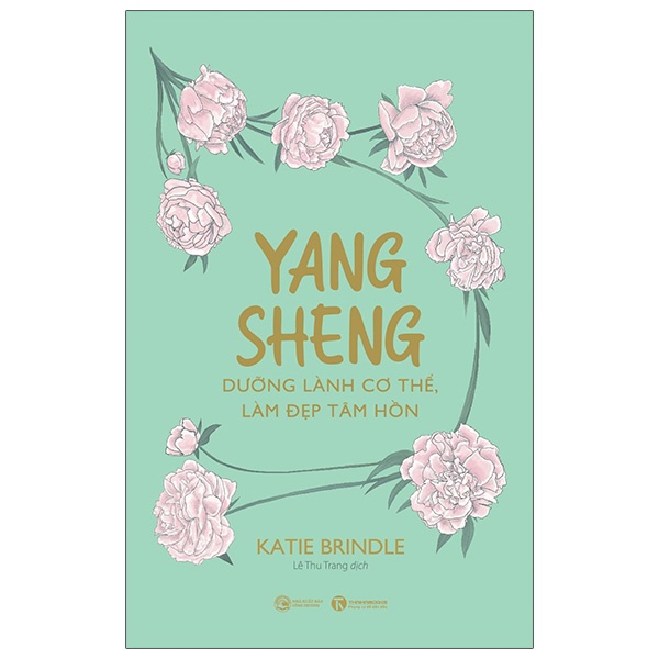 Sách Yang Sheng - Dưỡng Lành Cơ Thể, Làm Đẹp Tâm Hồn