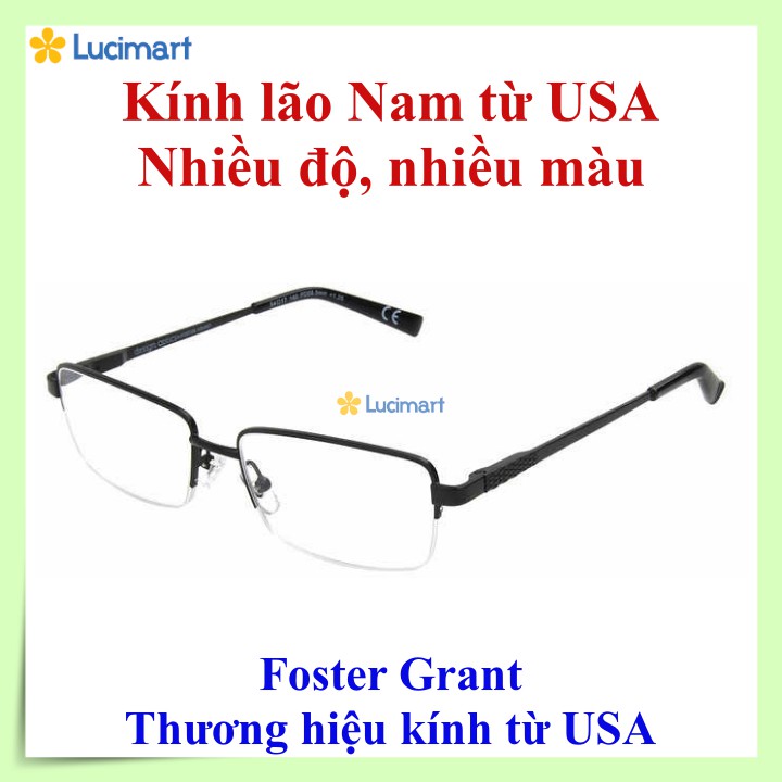 Kính lão Nam thương hiệu Foster Grant, nhiều màu sắc, nhiều độ [Hàng Mỹ]