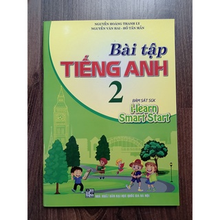 Sách - Bài Tập Tiếng Anh Lớp 2 ( Bám Sát SGK I-Learn Smart Start )