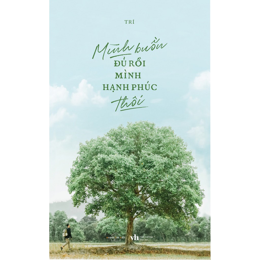 Sách - Mình Buồn Đủ Rồi, Mình Hạnh Phúc Thôi | BigBuy360 - bigbuy360.vn