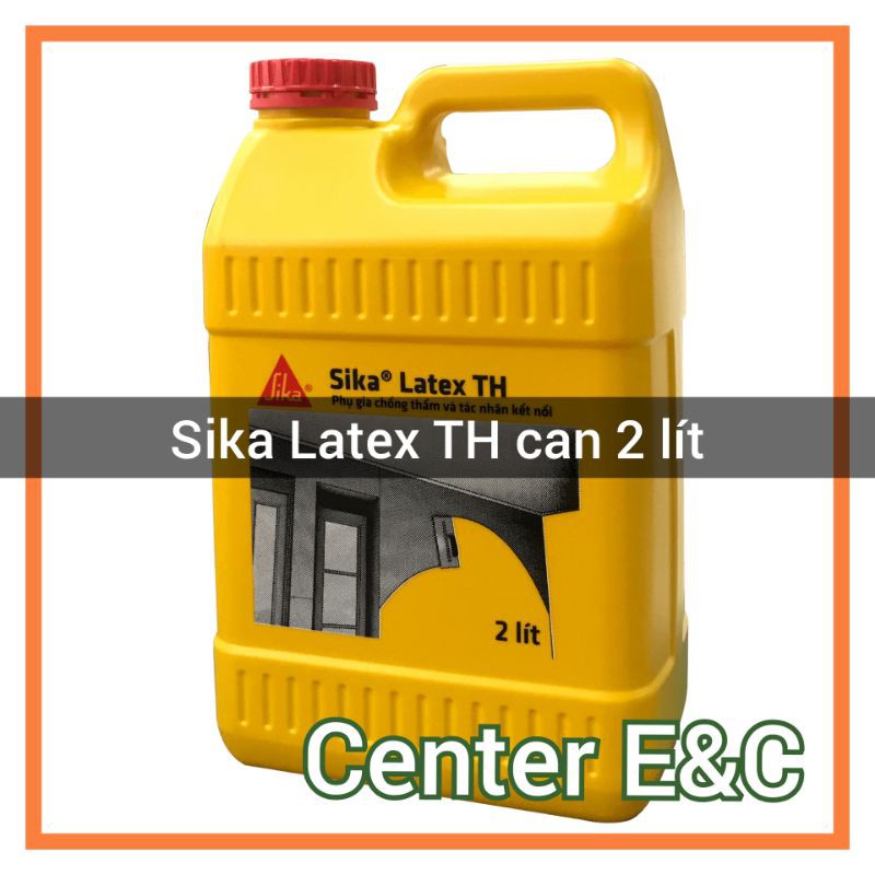 Sika Latex TH can 2 lít chắt chai lẻ - Phụ gia chống thấm và kết nối SLT02 [CEC Store]