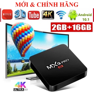 Mua TV box MXQ PRO 16GB+2GB   MXQ+S 32GB+4GB