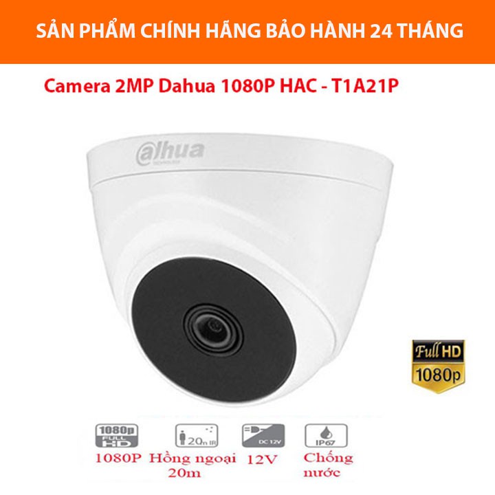 Camera giám sát DAHUA HAC-T1A21P HDCVI 2MP Tính năng chính chống ngược sáng,hình ảnh sắc nét,chống thấm nước- BH 24TH