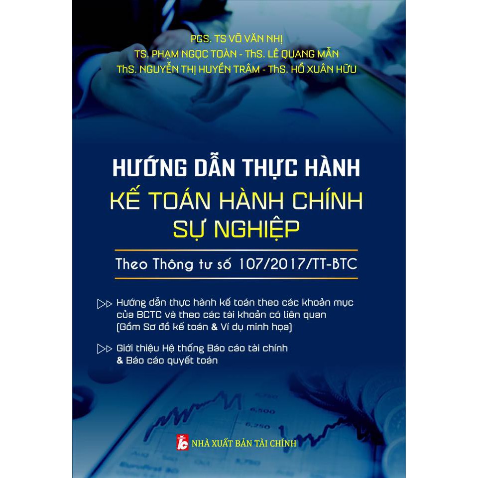 HƯỚNG DẪN THỰC HÀNH KẾ TOÁN HÀNH CHÍNH SỰ NGHIỆP (Theo thông tư số 107/2017/TT-BTC)