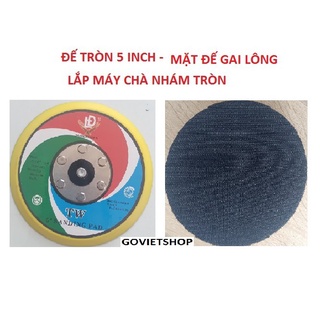 Đế tròn gai 5 inch lắp máy chà nhám tròn - Loại mặt đế có Gai lông