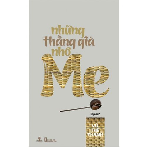 Sách Những Thằng Già Nhớ Mẹ