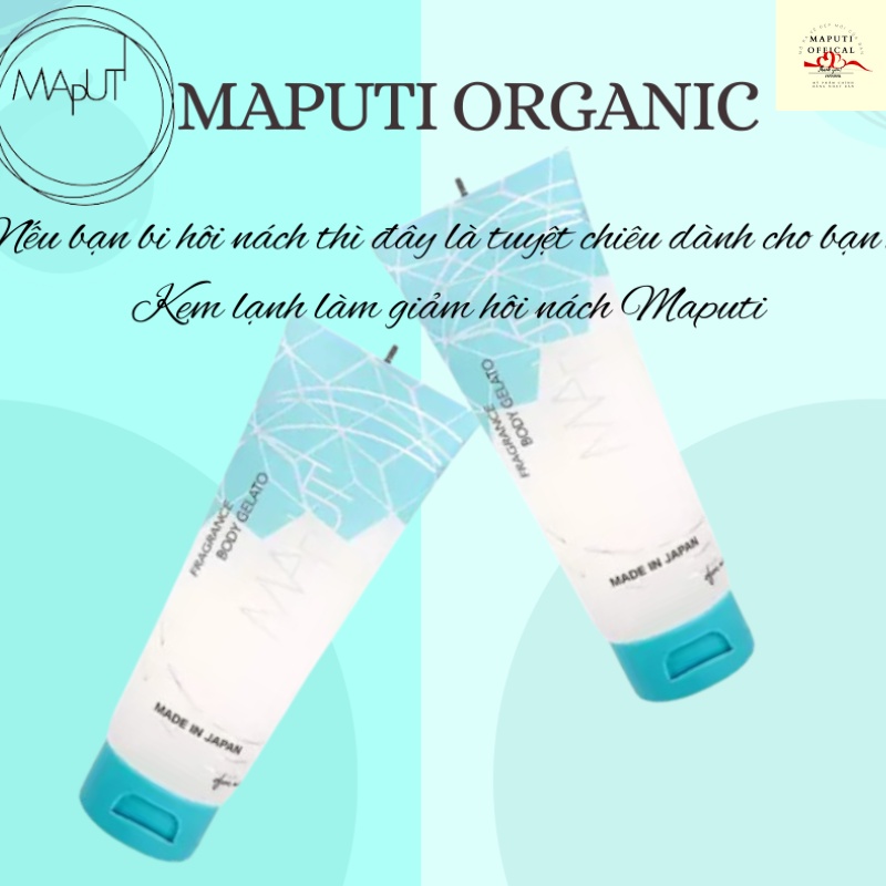Kem lạnh giảm mùi hôi cơ thể, gel khử mùi Maputi Nhật Bản 120g