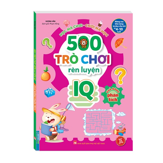 Sách - 500 trò chơi rèn luyện IQ (4-10 tuổi) - Khả năng phân tích