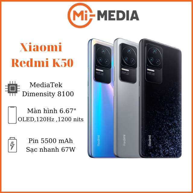 Điện thoại Xiaomi Redmi K50 5G chip Dimensity 8100 nguyên seal Mimedia