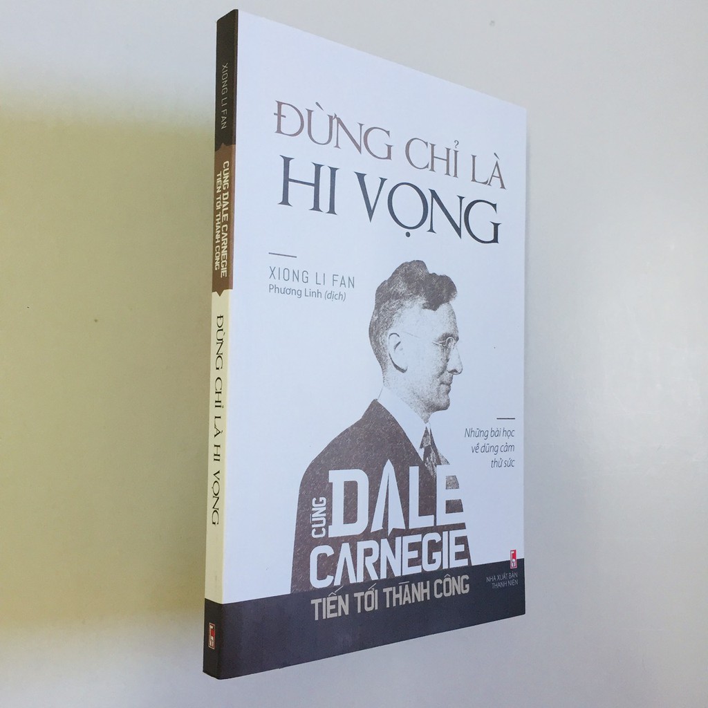 Sách - Cùng Dale Carnegie Tiến Tới Thành Công – Đừng Chỉ Là Hi Vọng