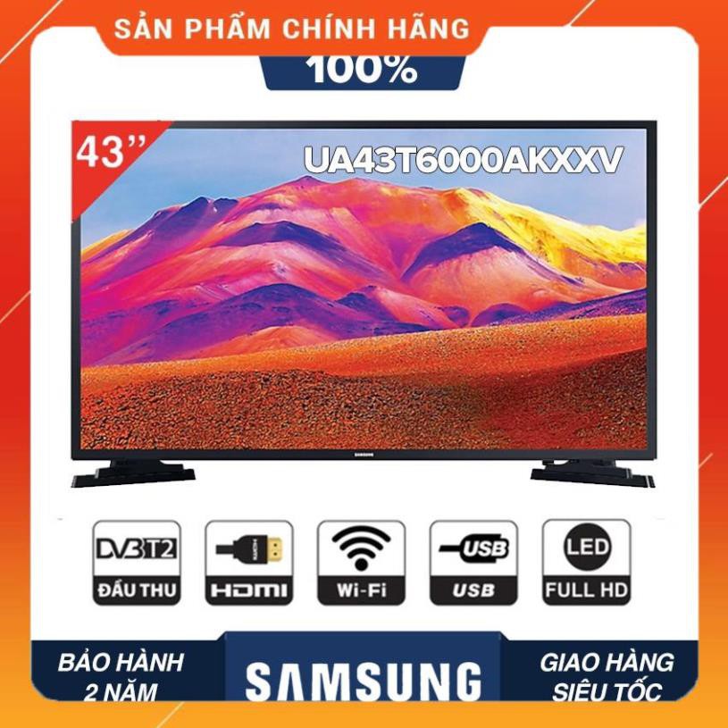 Smart Tivi Samsung 43 inch Full HD - Model UA43T6000AKXXV (NEW 2020) - CHÍNH HÃNG