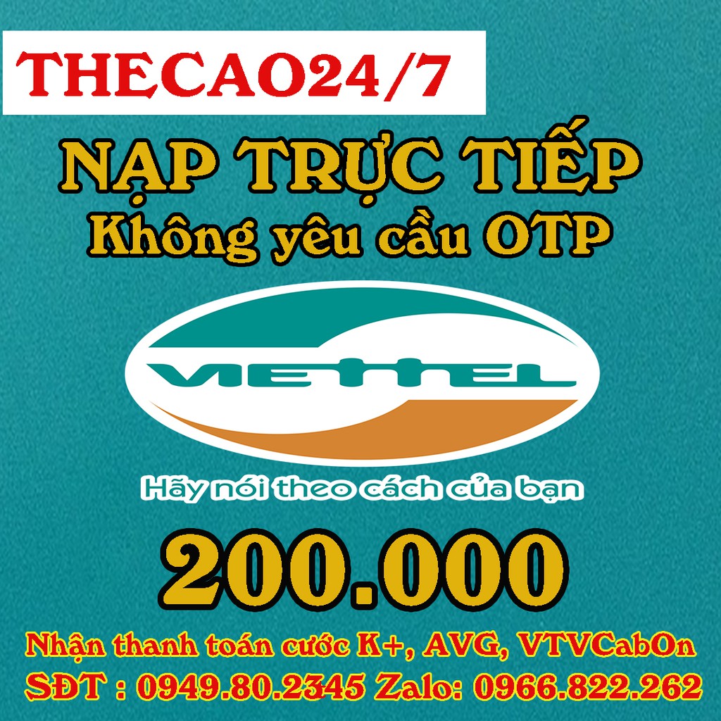 Thẻ Nạp Viettel 200k - Không cần OTP( 1p-5p), thanh toán đc internet Viettel