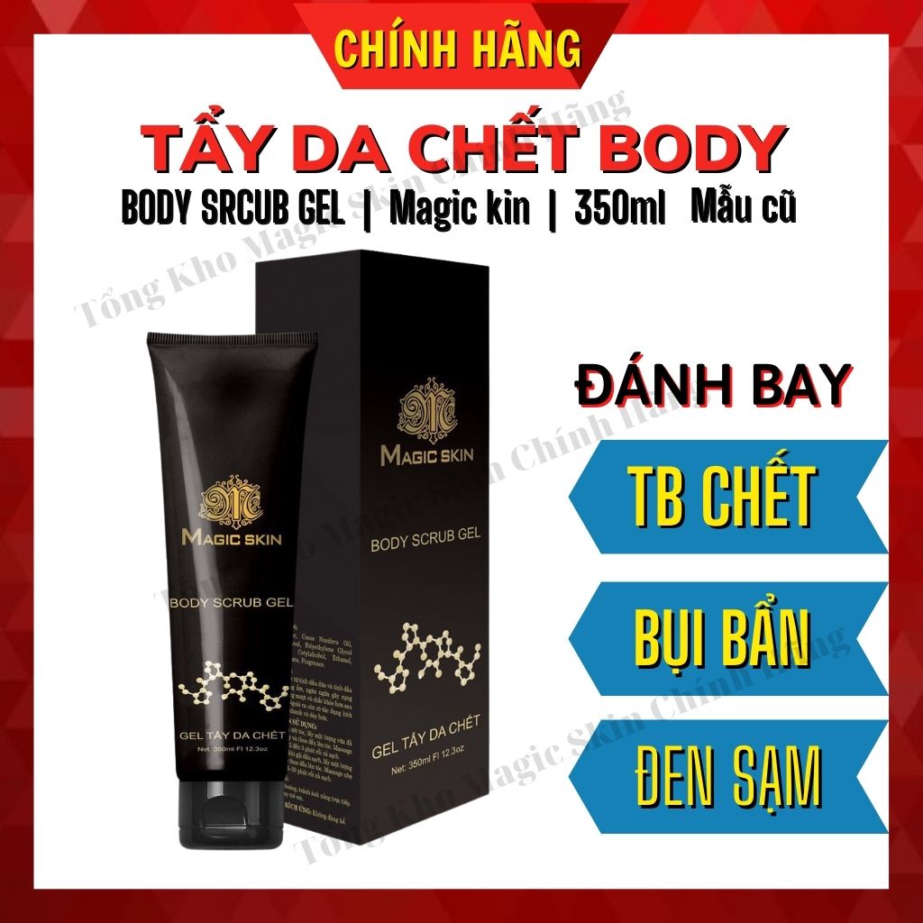 Tẩy da chết toàn thân Body Scrub Gel mẫu cũ - Magic Skin