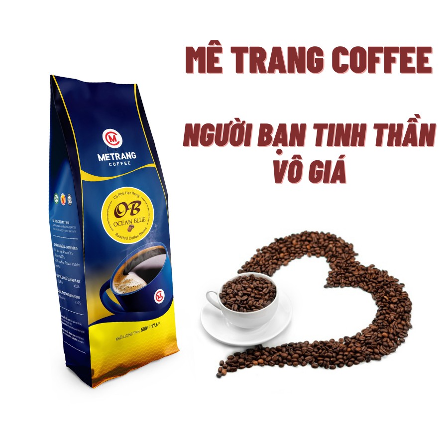 Cà phê Mê Trang Ocean Blue (OB) - Túi hạt 500g