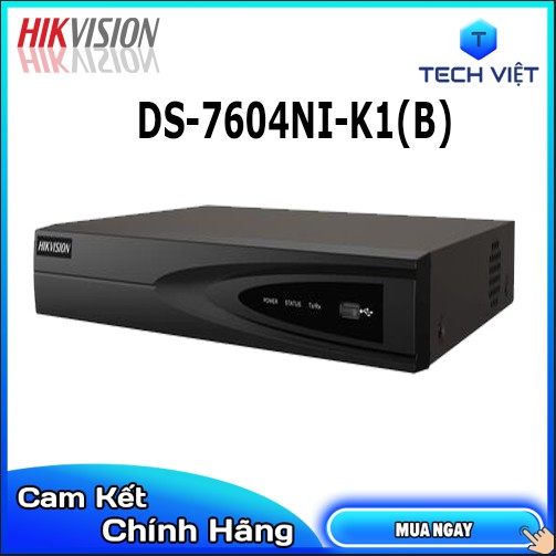 [HÀNG CHÍNH HÃNG] Đầu ghi hình DS-7604NI-K1(B) chính hãng bảo hành 24 tháng