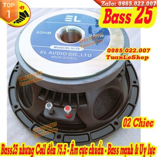 BASS 25 EL - LOA NHẬP KHẨU - CÔN 75 MÀNG CHỐNG NƯỚC CAO CẤP – GIÁ 02 CHIẾC