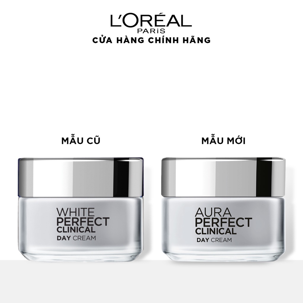 Kem Dưỡng Da Trắng Mịn Và Giảm Thâm Nám LOreal Paris Aura Perfect Clinical Ngày SPF L'oreal White 19/PA+++