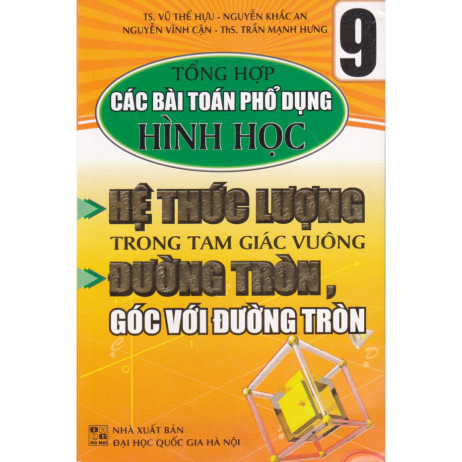 Sách - Tổng hợp các bài toán phổ dụng hình học 9 - Hệ thức lượng - Đường tròn (Tái bản 2).