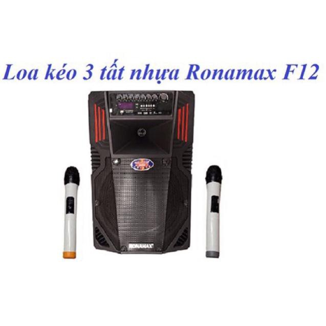 LOA RONAMAX F12 Loa Kéo Bass 3 TẤC,Mẫu Mới Micro Mới Hát Hay Hơn