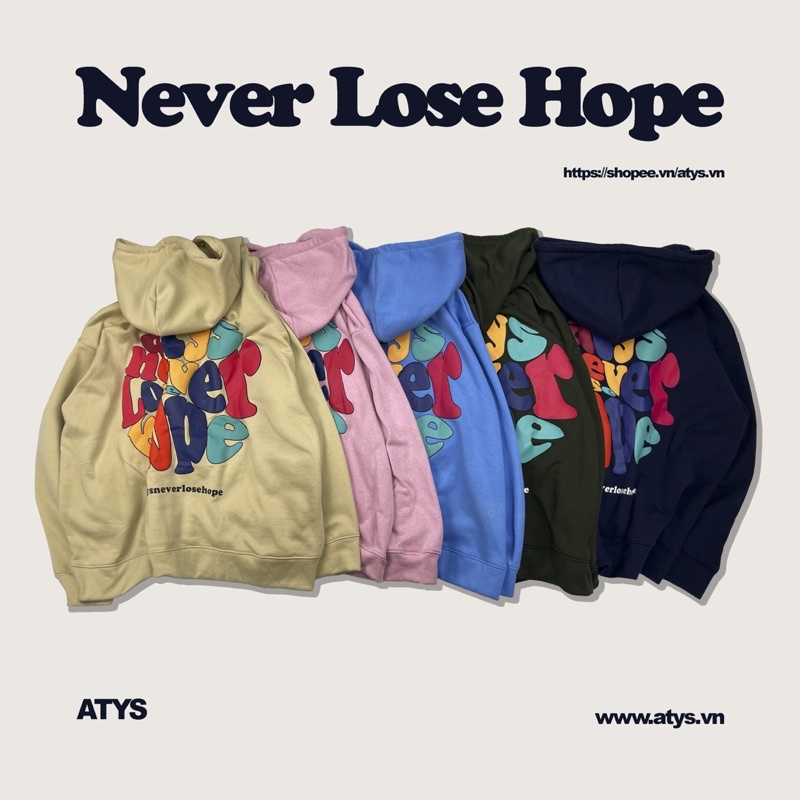 Áo Hoodie Zip Never Lose Hope