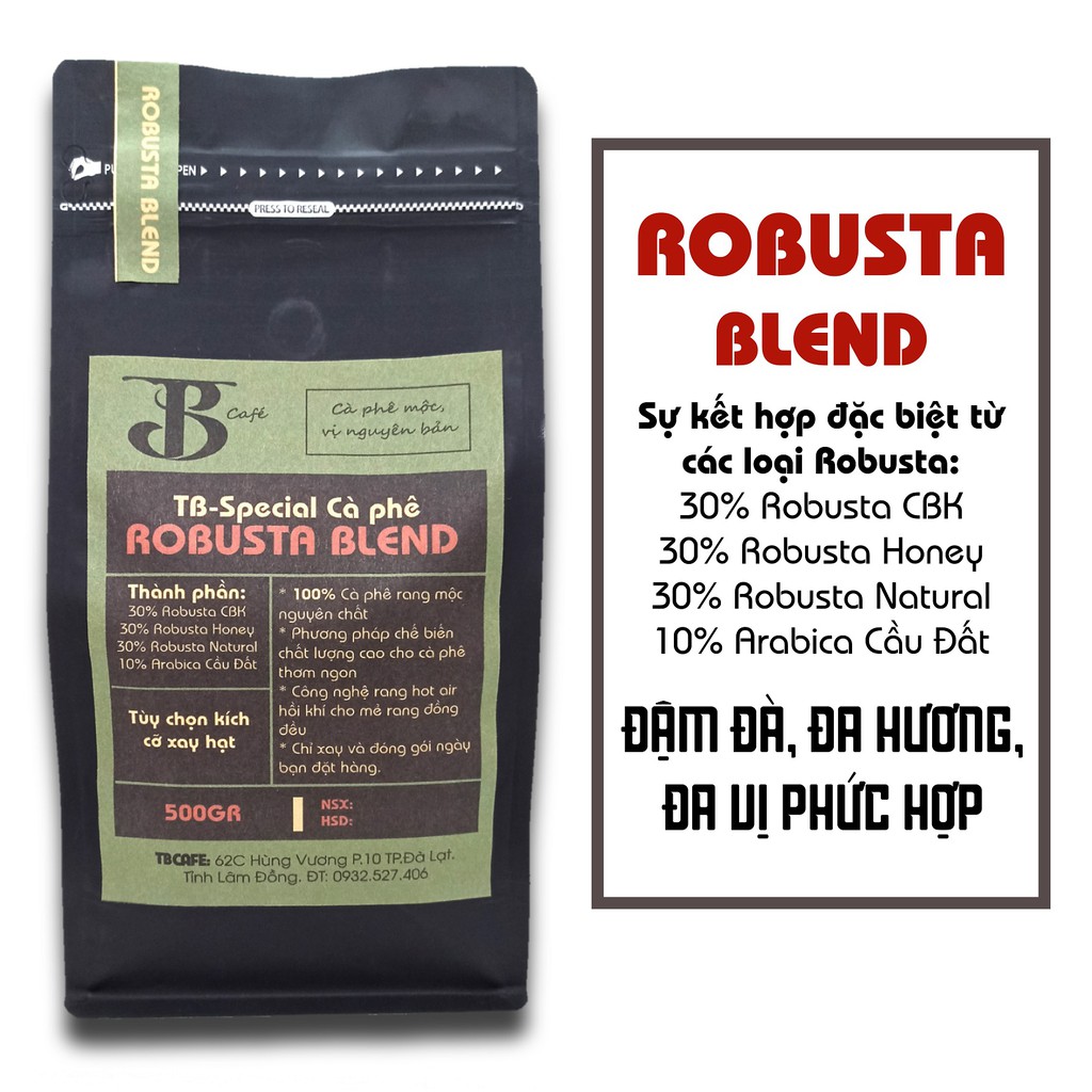 Cà phê Robusta Blend - Đậm đà, đa vị [500g/ 1 túi] - 100% Cà phê mộc rang xay nguyên chất - TBCAFE