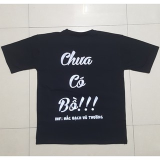 Áo thun in chưa có bồ