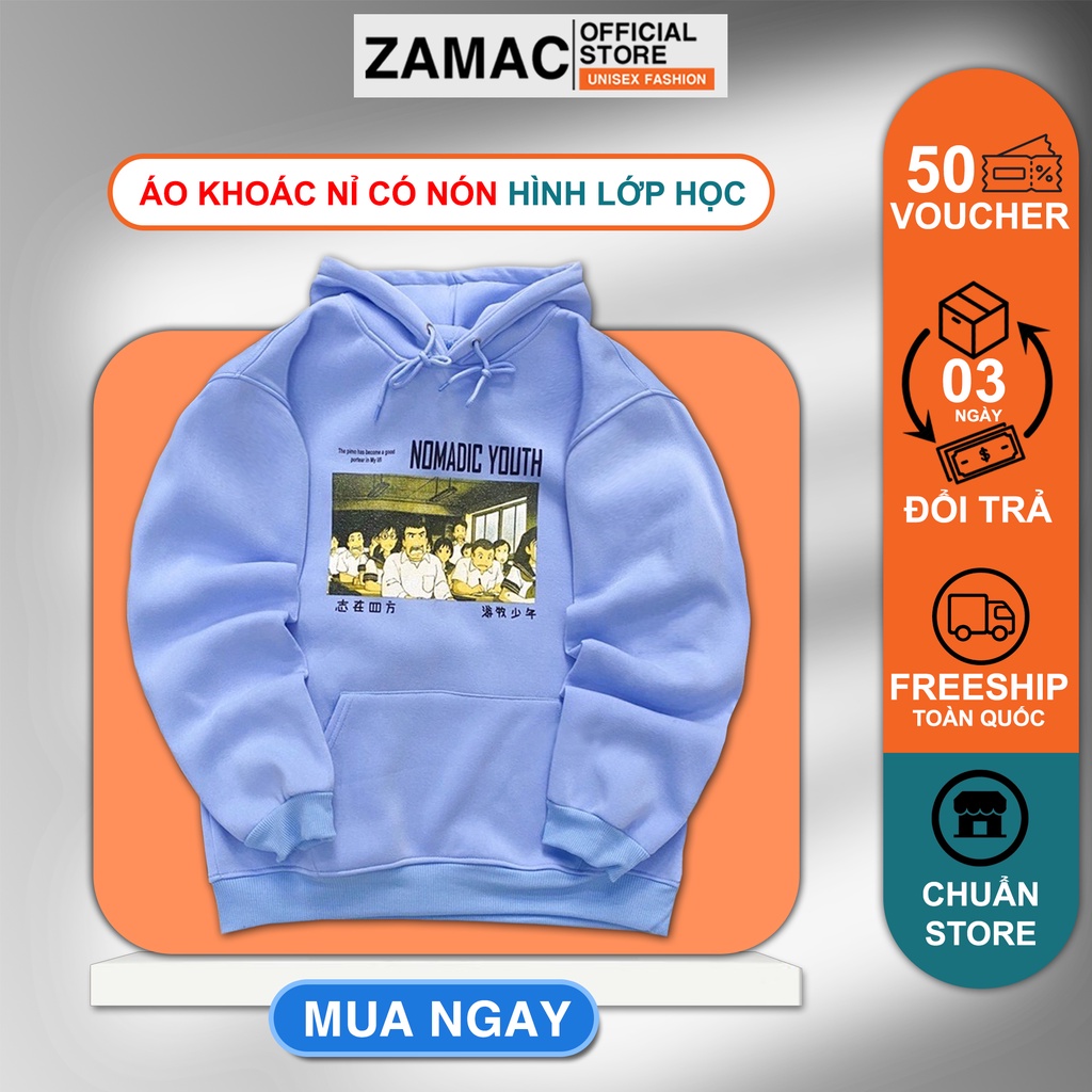 Áo hoodie unisex nam nữ ZAMAC hình lớp học NOMADIC YOUTH ZAK11