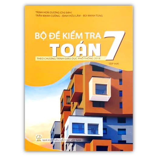 Sách - Bộ đề kiểm tra toán 7 - tập 2 ( theo chương trình giáo dục phổ thông 2018 )