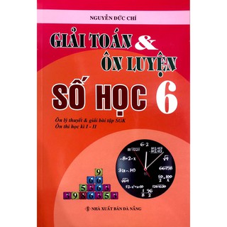 Sách Giải Toán Và Ôn Luyện Số Học Lớp 6