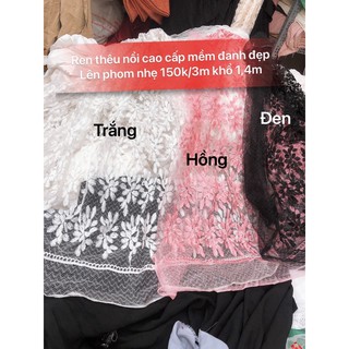 vải ren thêu chỉ bóng cao cấp150k/3m khổ 1,3m