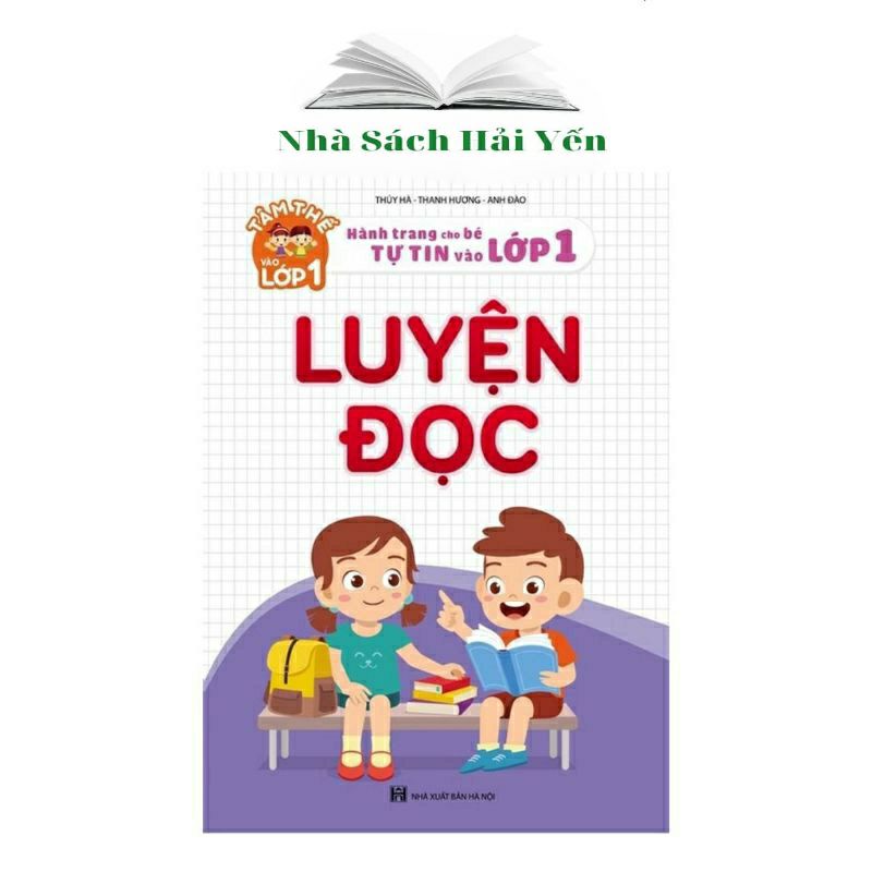 Sách - Luyện Đọc - Hành Trang Cho Bé Tự Tin Vào Lớp 1