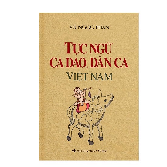 Sách - Tục Ngữ, Ca Dao, Dân Ca Việt Nam (Tái Bản)- Bìa cứng